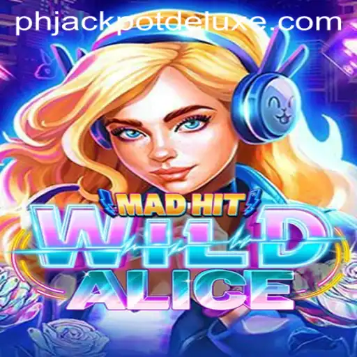 MadHitWildAlice: A Journey into JackpotDeluxe Gaming